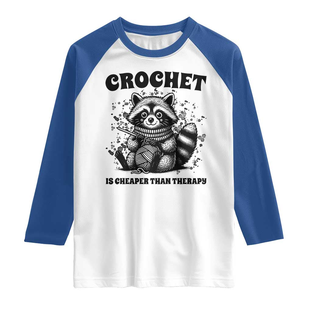 Crocheting Is My Therapy Raglan Shirt Raccoon Yarn Lover TS12 White Royal Print Your Wear