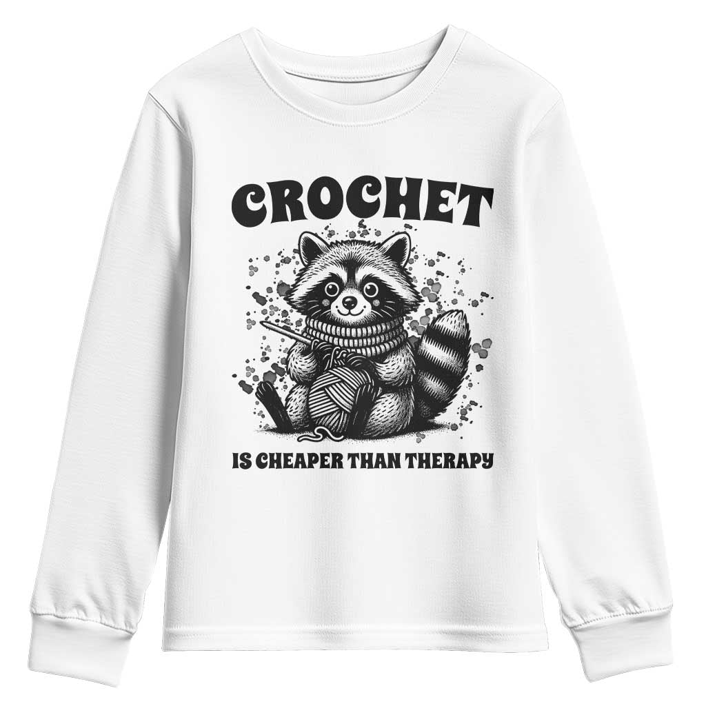 Crocheting Is My Therapy Youth Sweatshirt Raccoon Yarn Lover TS12 White Print Your Wear