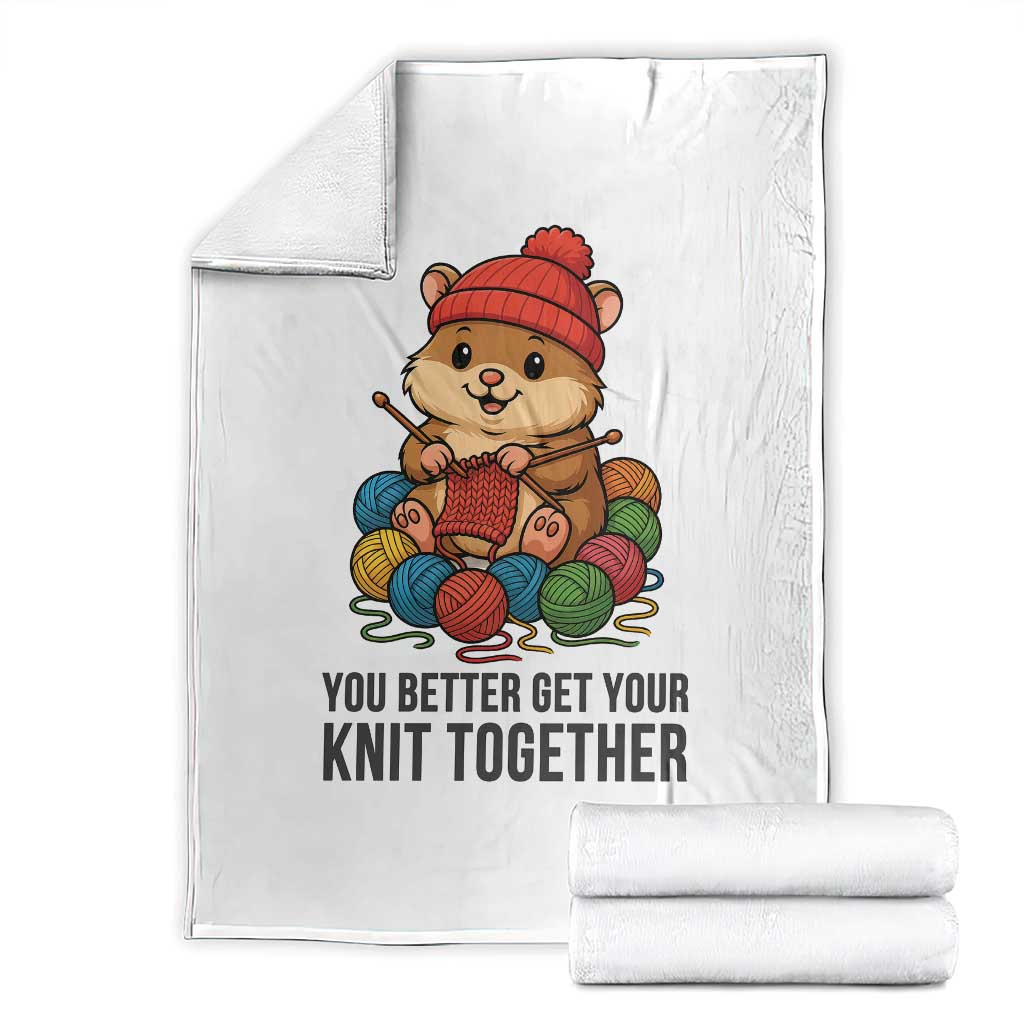 Cute Hamster Knitting Throw Blanket You Better Get Your Knit Together TS12 White Print Your Wear
