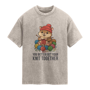 Cute Hamster Knitting Washed Cotton T-Shirt You Better Get Your Knit Together