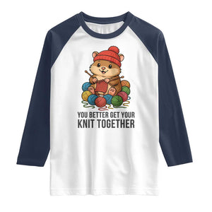 Cute Hamster Knitting Raglan Shirt You Better Get Your Knit Together TS12 White Navy Print Your Wear