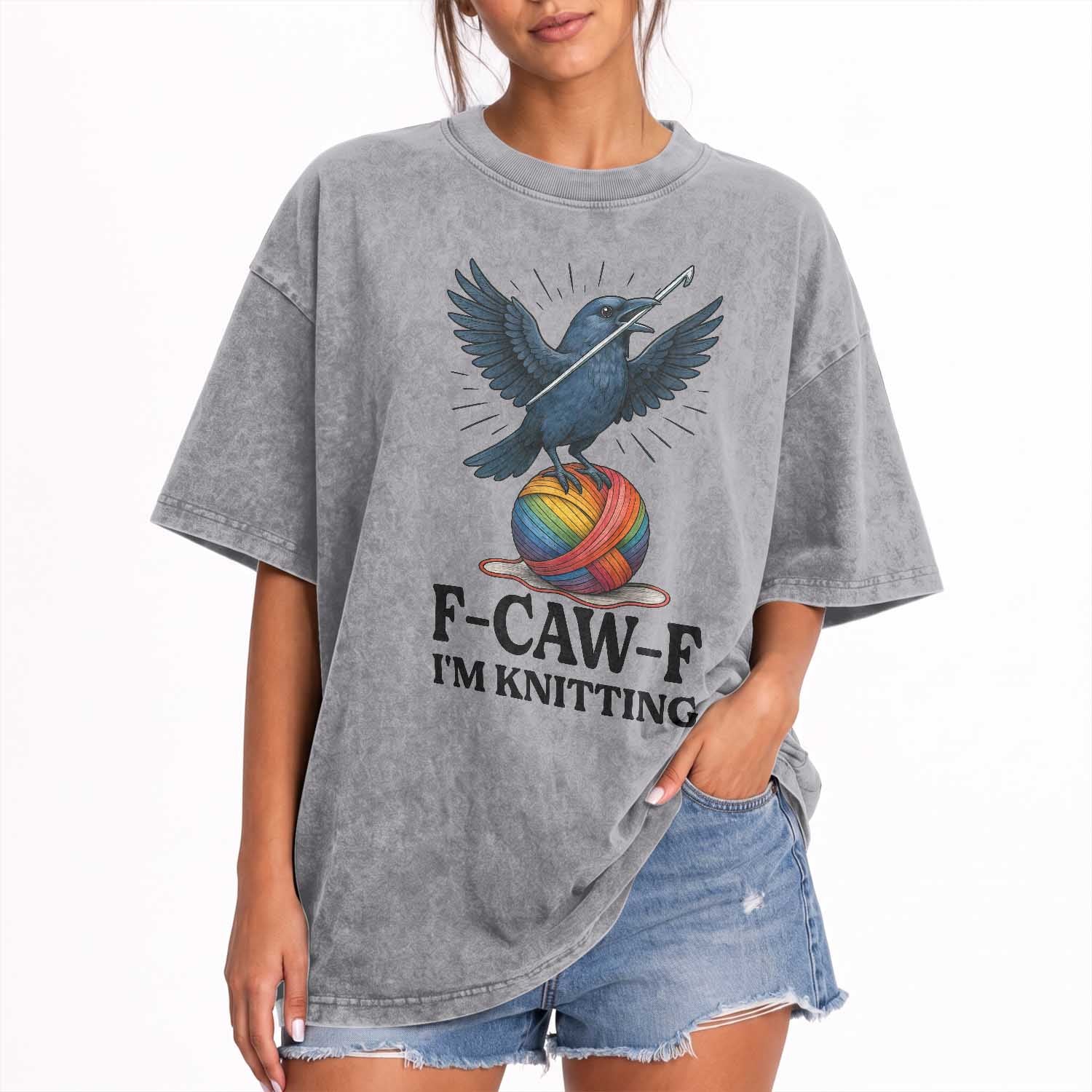 F Caw F I Am Knitting Washed Cotton T-Shirt Funny Raven Gift For Knitter