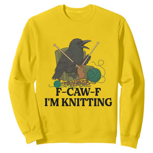 Raven F Caw F I Am Knitting Sweatshirt Funny Knitter Gift TS12 Daisy Print Your Wear