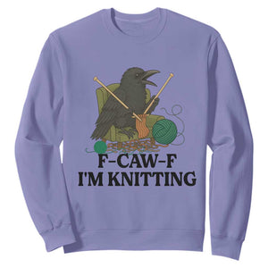 Raven F Caw F I Am Knitting Sweatshirt Funny Knitter Gift TS12 Violet Print Your Wear
