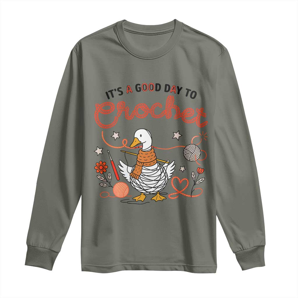 Funny Goose Crocheting Long Sleeve Shirt It Is A Good Day To Crochet TS12 Military Green Print Your Wear