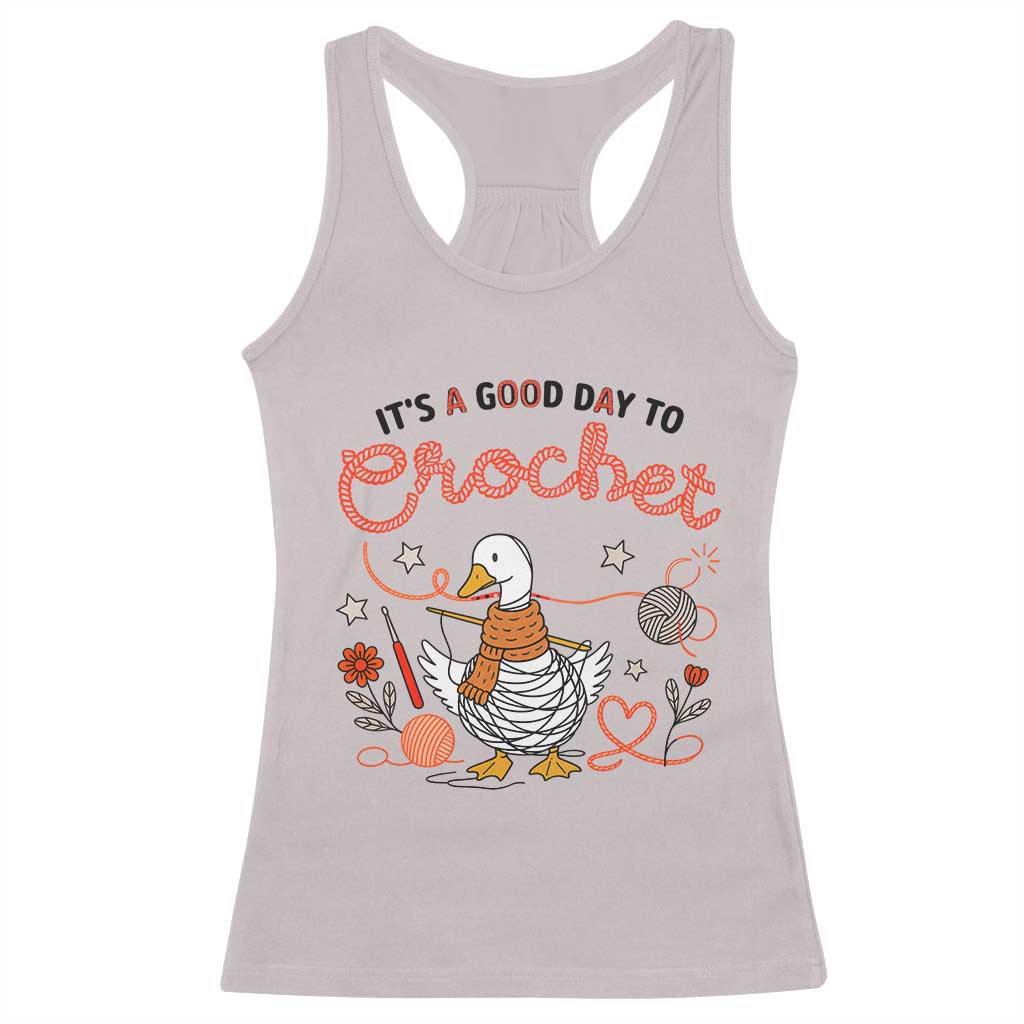 Funny Goose Crocheting Racerback Tank Top It Is A Good Day To Crochet TS12 Ice Gray Print Your Wear