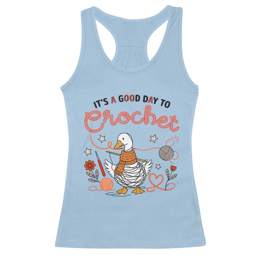 Funny Goose Crocheting Racerback Tank Top It Is A Good Day To Crochet TS12 Light Blue Print Your Wear