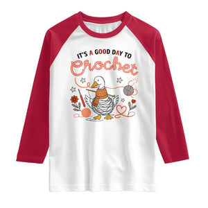 Funny Goose Crocheting Raglan Shirt It Is A Good Day To Crochet TS12 White Red Print Your Wear