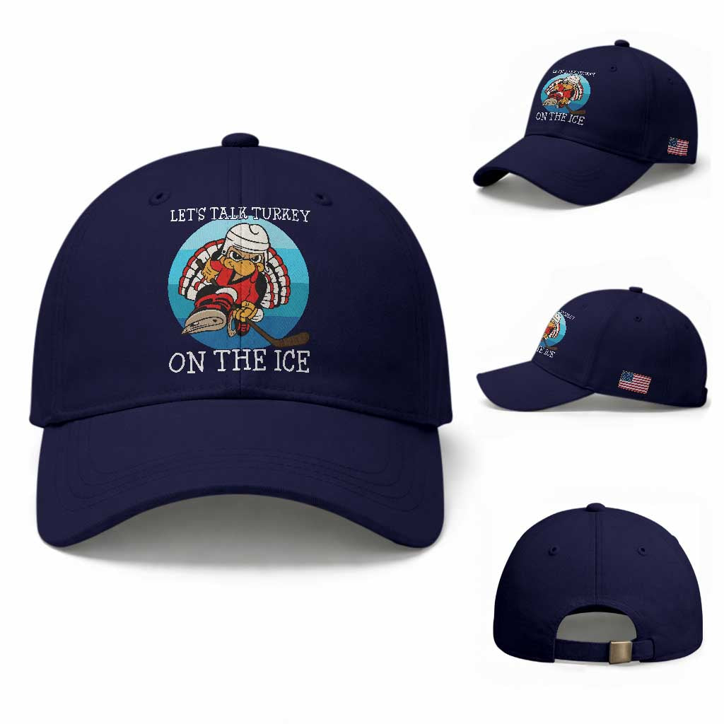 Lets Talk Turkey On The Ice Baseball Cap Retro Ocean Blue Ice Hockey Gift TS12 Baseball Cap Universal Fit Dark Blue Print Your Wear