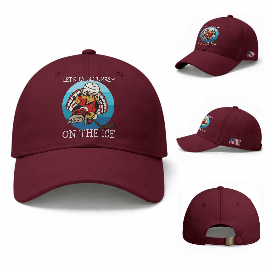 Lets Talk Turkey On The Ice Baseball Cap Retro Ocean Blue Ice Hockey Gift TS12 Baseball Cap Universal Fit Maroon Print Your Wear