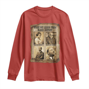 What We Learn From Black History Long Sleeve Shirt Iconic African American Figures TS12 Red Print Your Wear