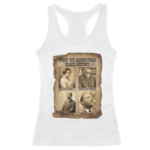 What We Learn From Black History Racerback Tank Top Iconic African American Figures TS12 White Print Your Wear