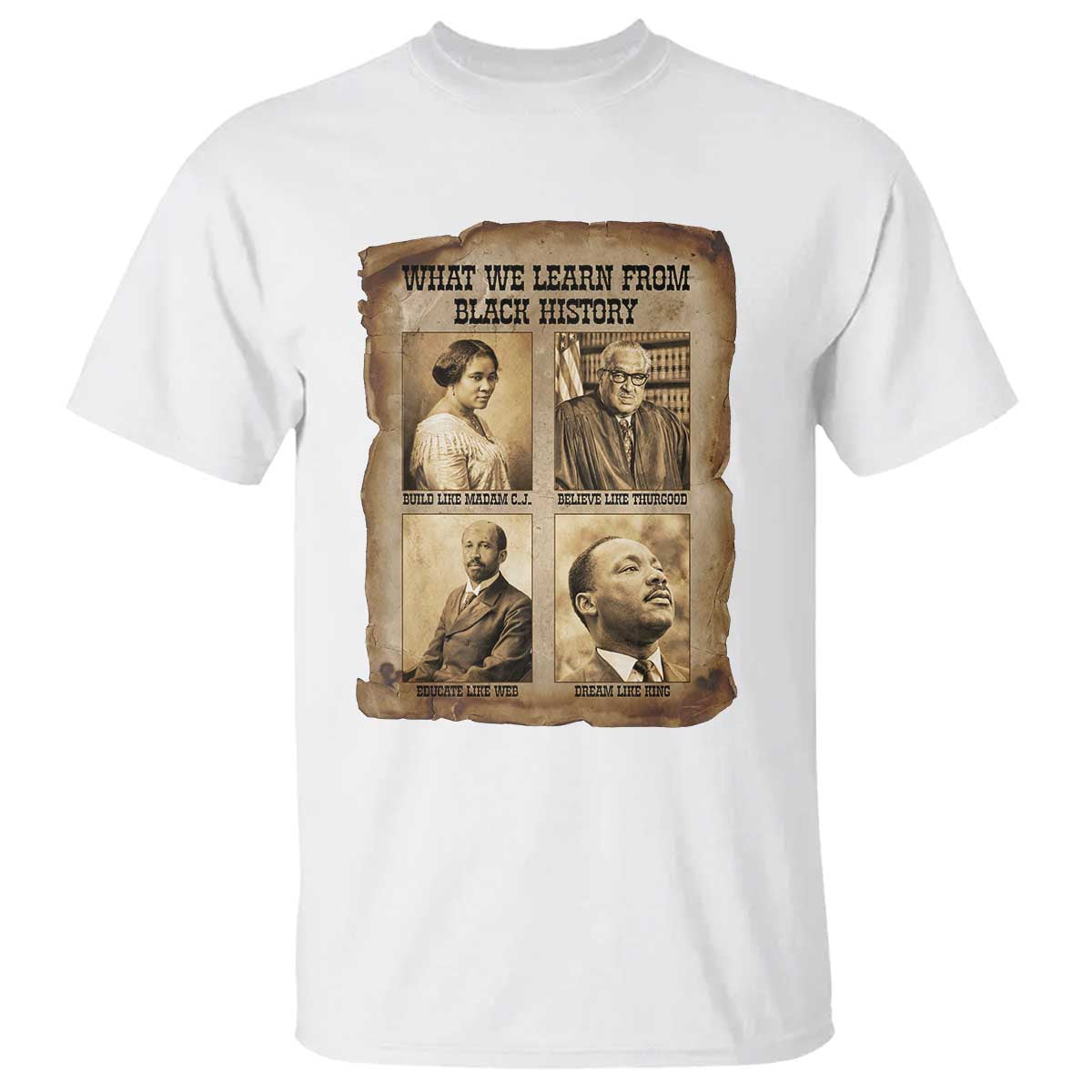 What We Learn From Black History T Shirt Iconic African American Figures TS12 White Print Your Wear