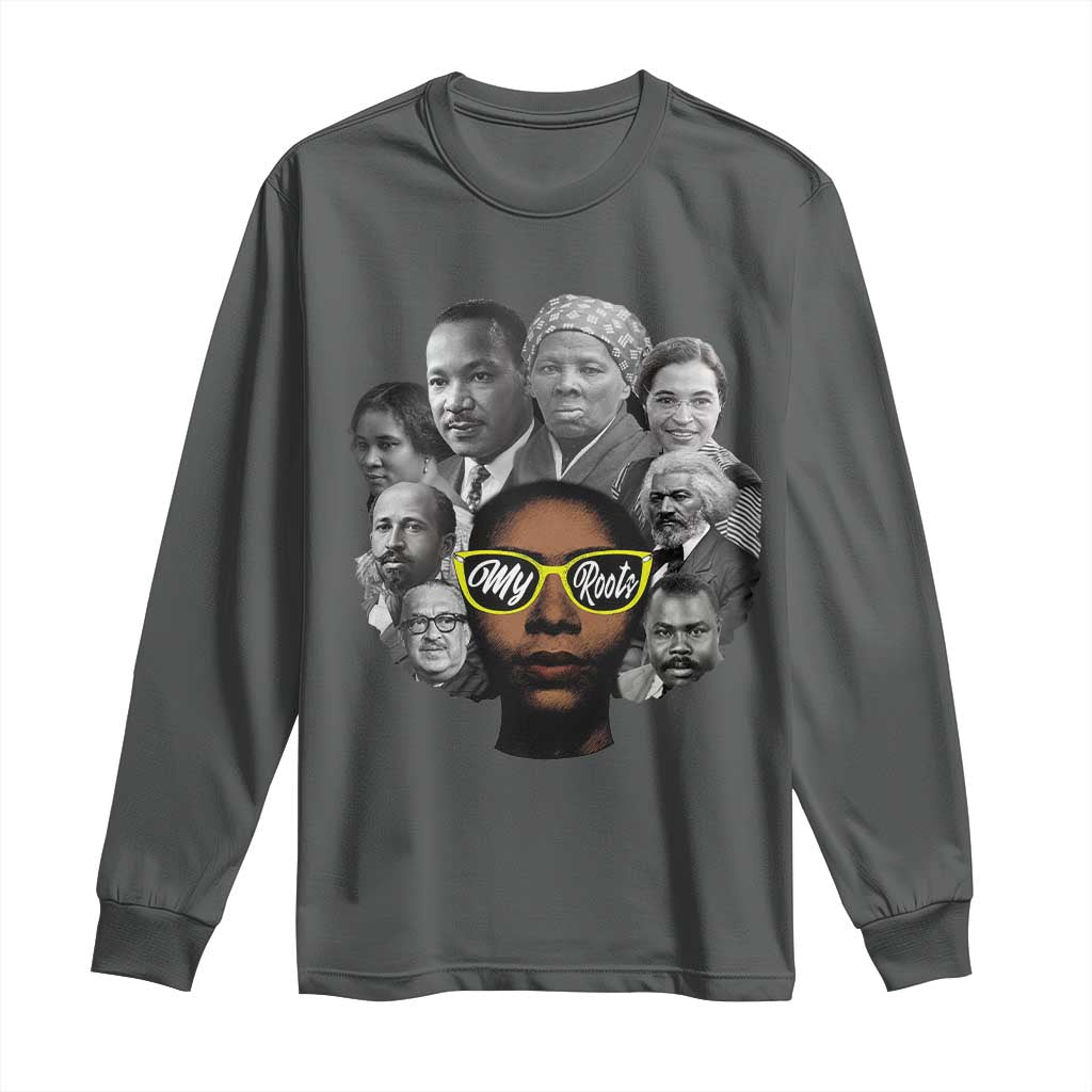 My Roots Black History Leaders Long Sleeve Shirt African American Heritage TS12 Dark Heather Print Your Wear
