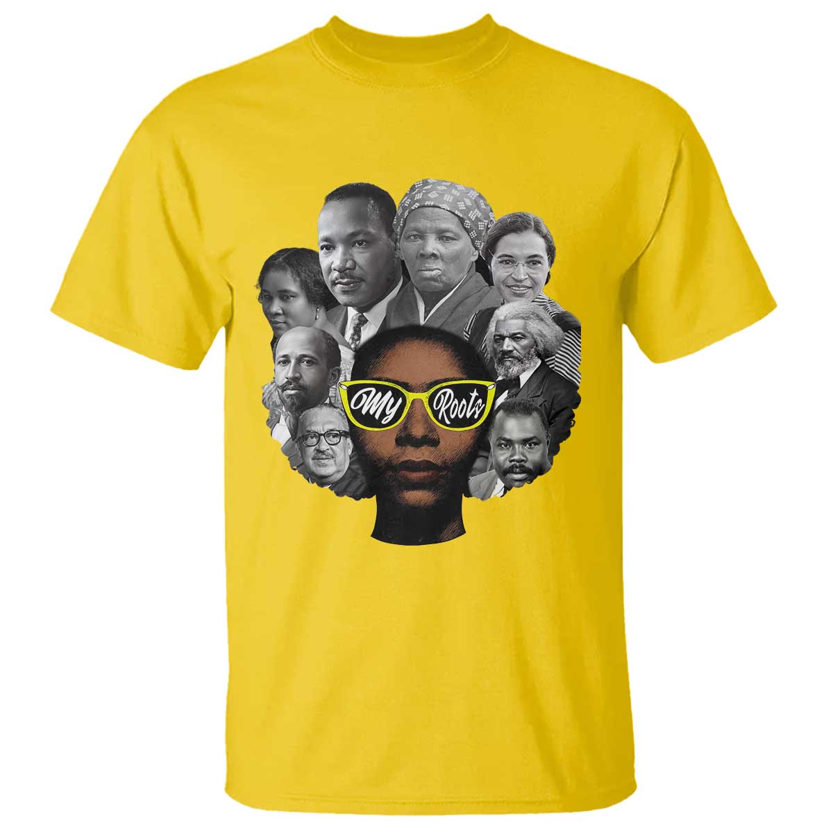 My Roots Black History Leaders T Shirt African American Heritage TS12 Daisy Print Your Wear