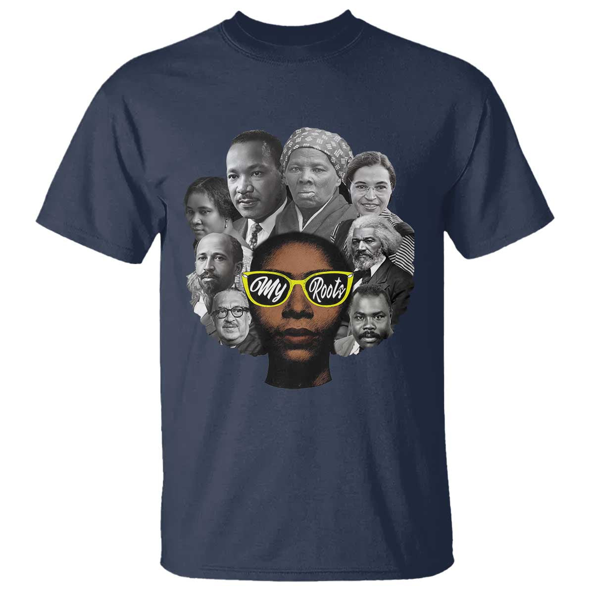 My Roots Black History Leaders T Shirt African American Heritage TS12 Navy Print Your Wear