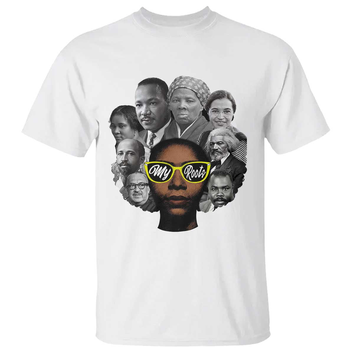 My Roots Black History Leaders T Shirt African American Heritage TS12 White Print Your Wear
