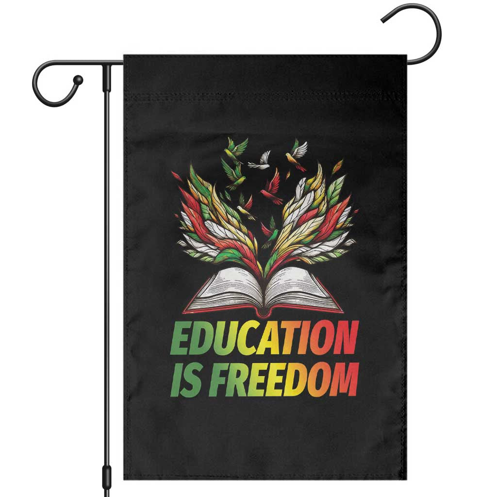 Education Is Freedom Garden Flag Inspirational Black Teacher Gift TS12 Black Print Your Wear