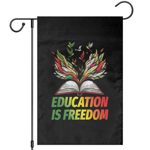 Education Is Freedom Garden Flag Inspirational Black Teacher Gift TS12 Black Print Your Wear