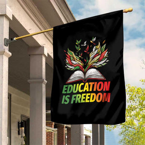 Education Is Freedom Garden Flag Inspirational Black Teacher Gift TS12 Print Your Wear