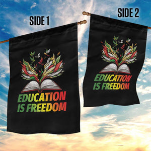 Education Is Freedom Garden Flag Inspirational Black Teacher Gift TS12 Print Your Wear