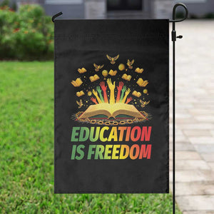 Education Is Freedom Garden Flag Black Education Teacher Gift TS12 Print Your Wear