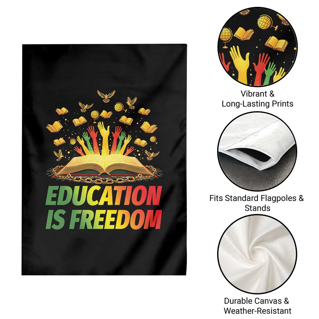 Education Is Freedom Garden Flag Black Education Teacher Gift TS12 Print Your Wear
