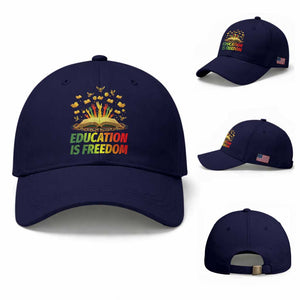 Education Is Freedom Baseball Cap Black Education Teacher Gift TS12 Baseball Cap Universal Fit Dark Blue Print Your Wear