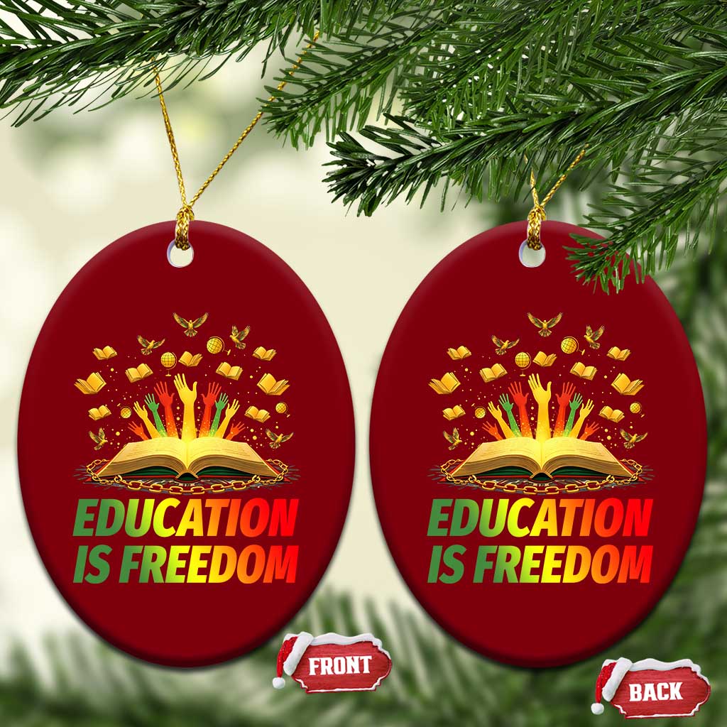 Education Is Freedom Ceramic Ornament Black Education Teacher Gift TS12 Print Your Wear