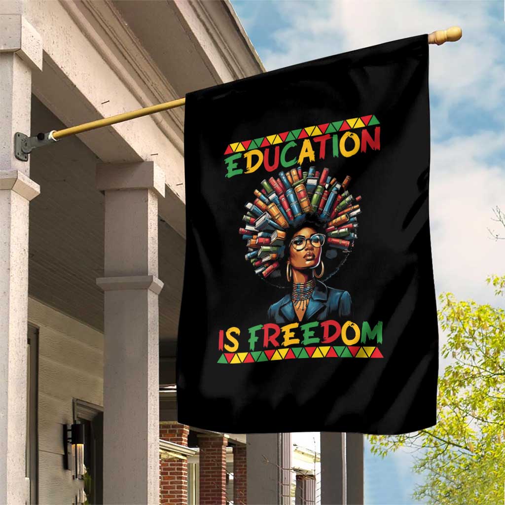 Education Is Freedom Garden Flag Black History Month Gift For Teachers TS12 Print Your Wear