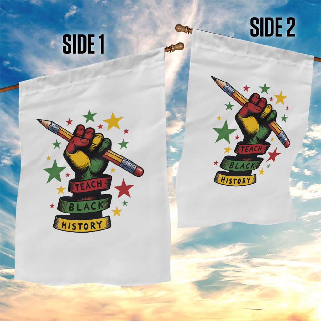 Teach Black History Education Pride Garden Flag Black History Month TS12 Print Your Wear