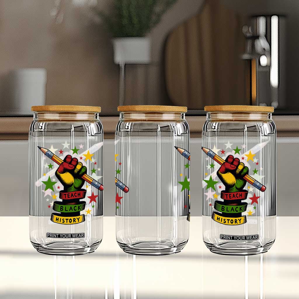 Teach Black History Education Pride Glass Can Black History Month TS12 Print Your Wear