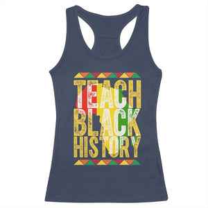 Teach Black History Racerback Tank Top Black History Month Gift For Teachers TS12 Navy Print Your Wear