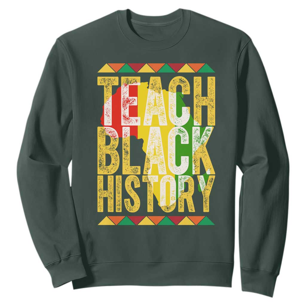 Teach Black History Sweatshirt Black History Month Gift For Teachers TS12 Dark Forest Green Print Your Wear