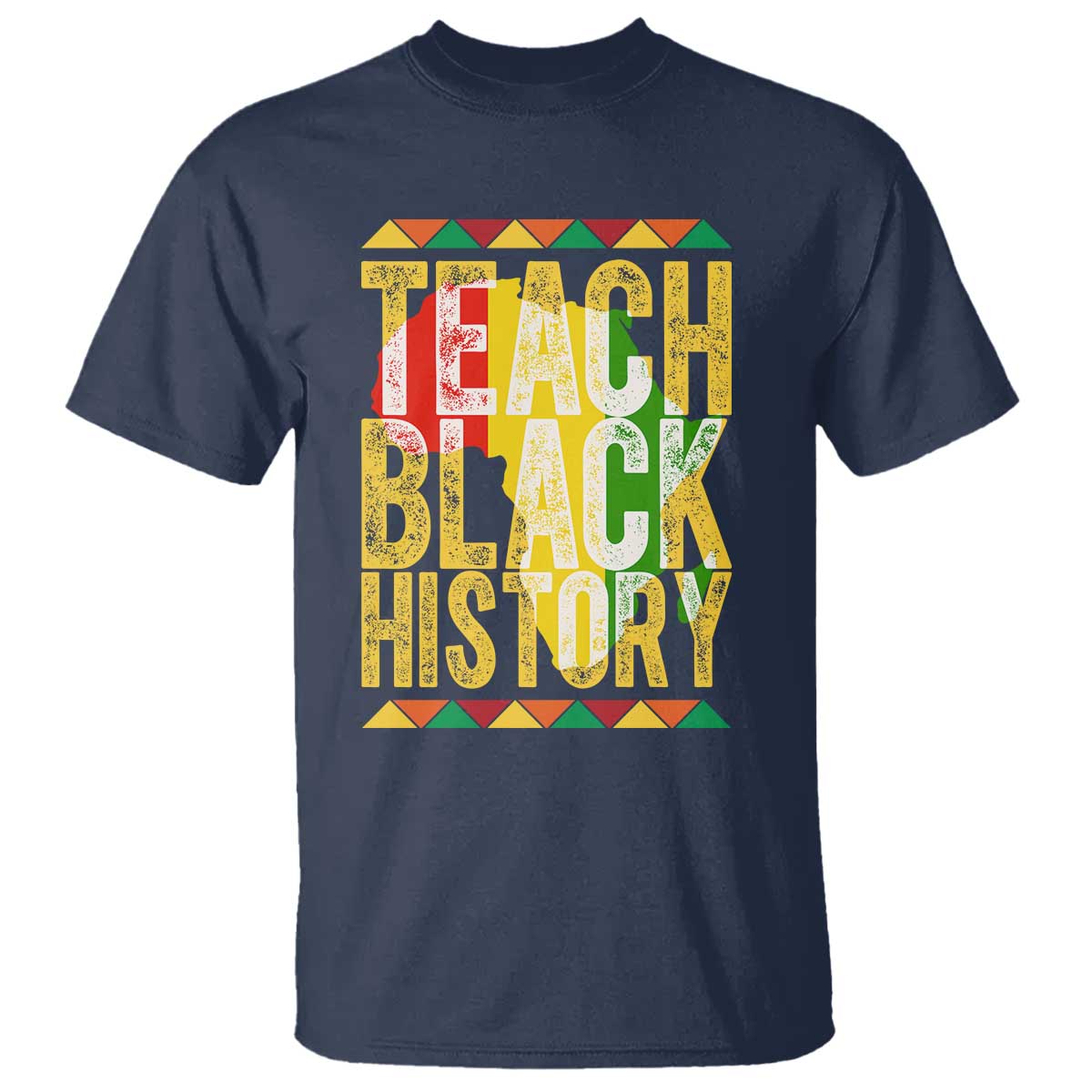 Teach Black History T Shirt Black History Month Gift For Teachers TS12 Navy Print Your Wear