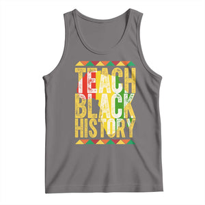 Teach Black History Tank Top Black History Month Gift For Teachers TS12 Deep Heather Print Your Wear