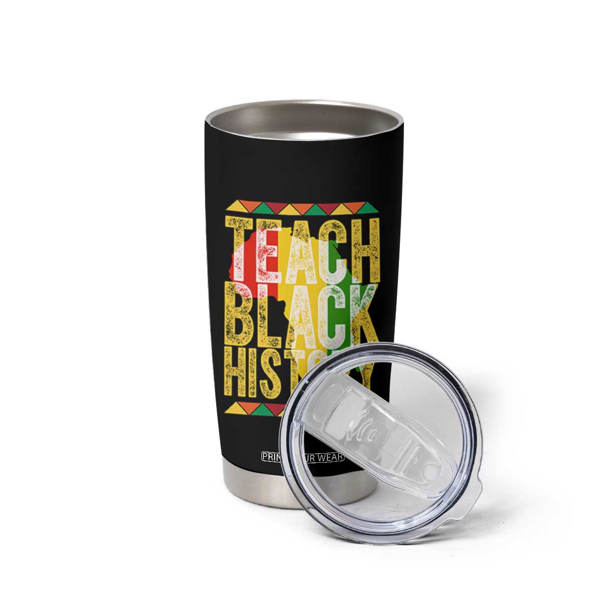 Teach Black History Tumbler Cup Black History Month Gift For Teachers TS12 Print Your Wear