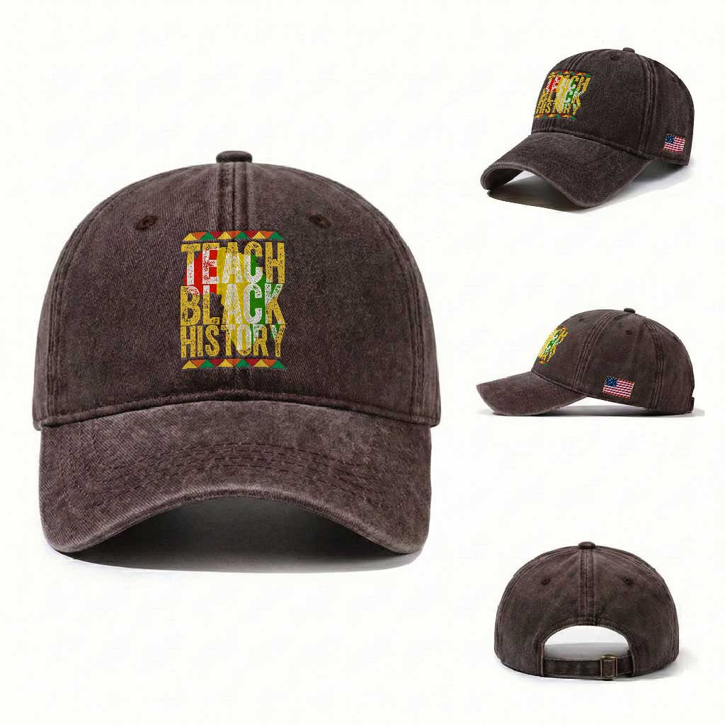 Teach Black History Washed Cotton Baseball Cap Black History Month Gift For Teachers TS12 Washed Cap Universal Fit Dark Brown Print Your Wear