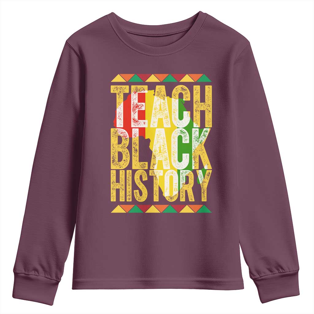 Teach Black History Youth Sweatshirt Black History Month Gift For Teachers TS12 Maroon Print Your Wear