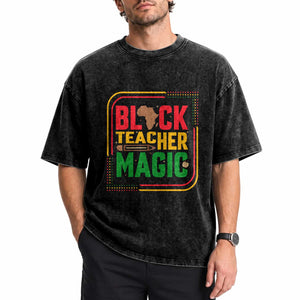 Black Teacher Magic Washed Cotton T-Shirt African American Pride Educator Gift