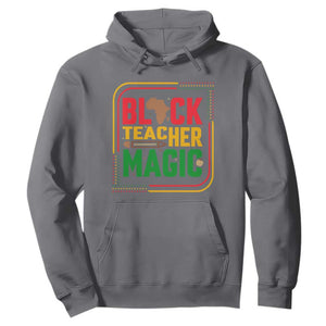 Black Teacher Magic Hoodie African American Pride Educator Gift TS12 Charcoal Print Your Wear