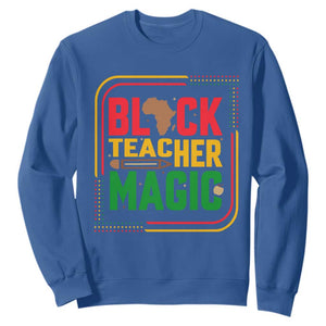 Black Teacher Magic Sweatshirt African American Pride Educator Gift TS12 Royal Blue Print Your Wear