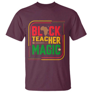 Black Teacher Magic T Shirt African American Pride Educator Gift TS12 Maroon Print Your Wear
