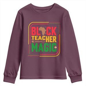 Black Teacher Magic Youth Sweatshirt African American Pride Educator Gift TS12 Maroon Print Your Wear
