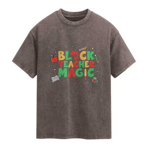 Inspirational Black Teacher Magic Washed Cotton T-Shirt African American History Month