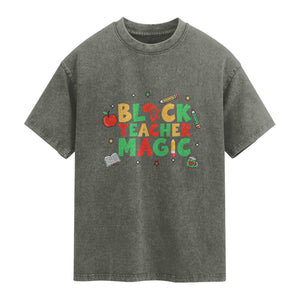 Inspirational Black Teacher Magic Washed Cotton T-Shirt African American History Month