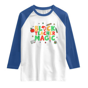 Inspirational Black Teacher Magic Raglan Shirt African American History Month TS12 White Royal Print Your Wear