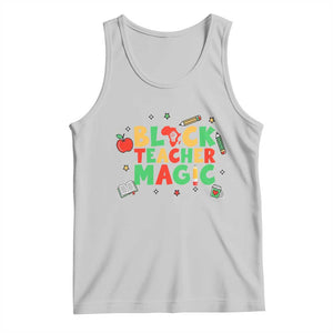 Inspirational Black Teacher Magic Tank Top African American History Month TS12 Ash Print Your Wear