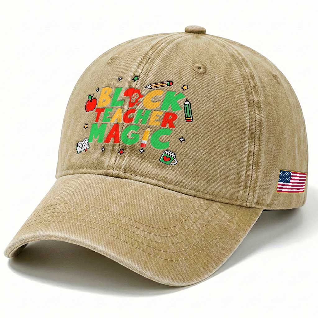 Inspirational Black Teacher Magic Washed Cotton Baseball Cap African American History Month TS12 Print Your Wear