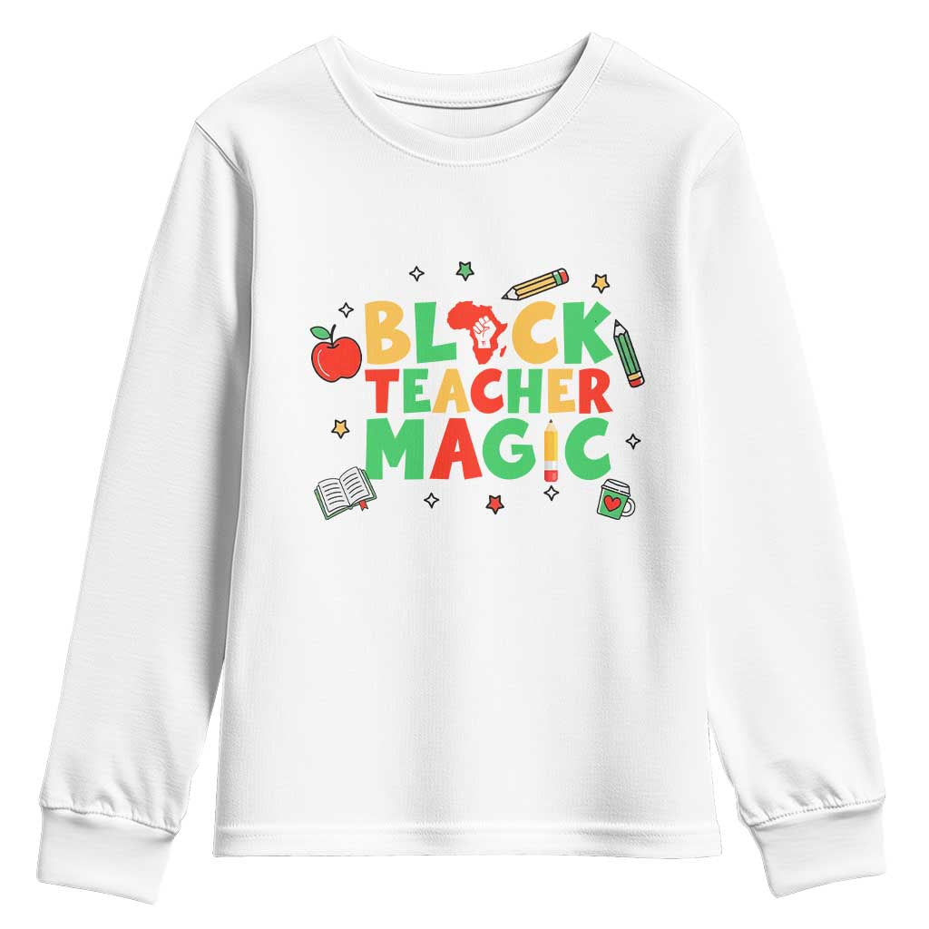 Inspirational Black Teacher Magic Youth Sweatshirt African American History Month TS12 White Print Your Wear